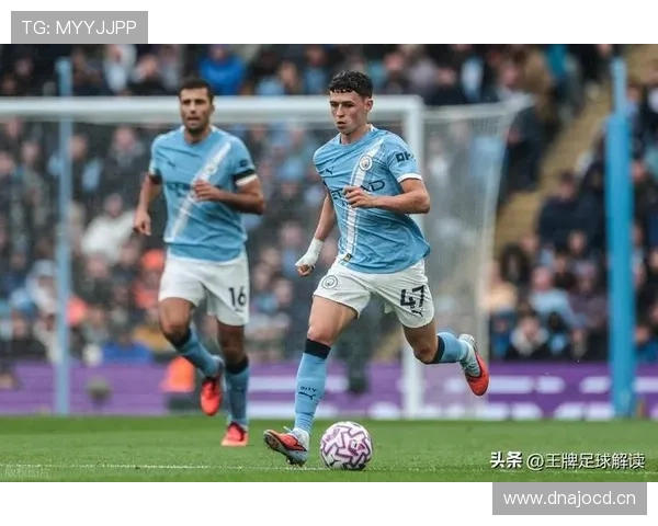 福登：从轮换奇兵到战术核心的地位跃迁