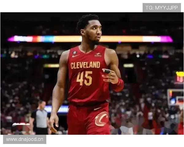 多诺万·米切尔突破拉开空间提升得分效率显著优于队友